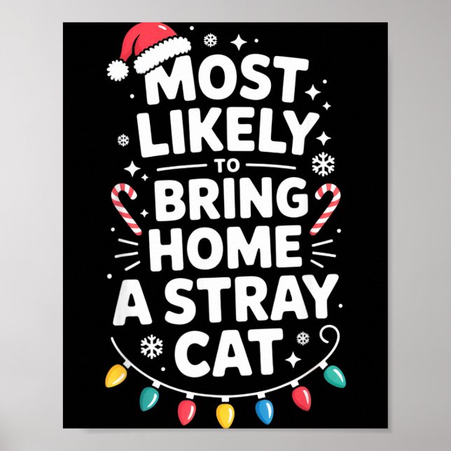 Poster Most Likely To Bring Home A Stray Cat Funny Christ (Frente)