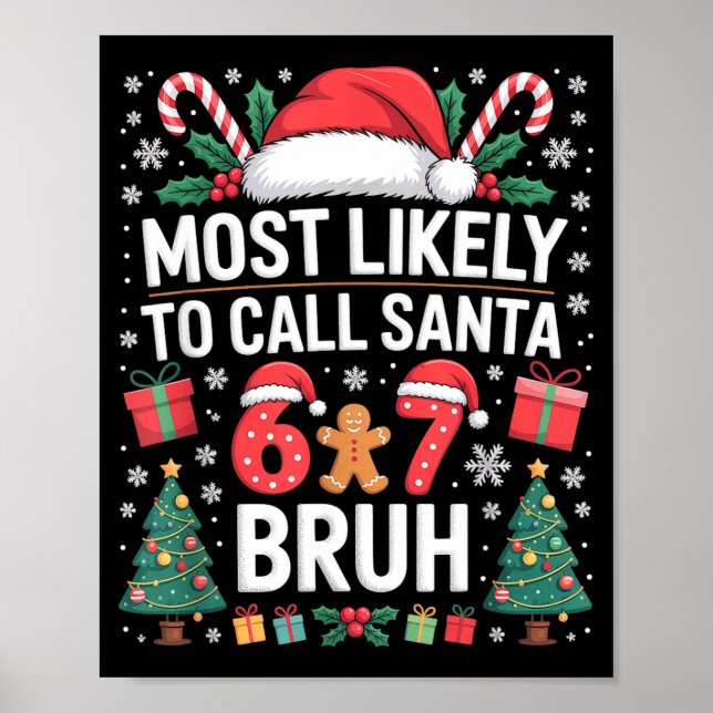 Poster Most Likely To Call Santa 67 Six Seven Bruh Christ (Frente)