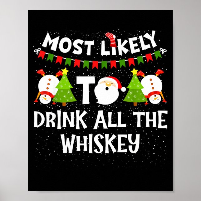 Poster Most Likely To Drink All The Whiskey Funny Family  (Frente)