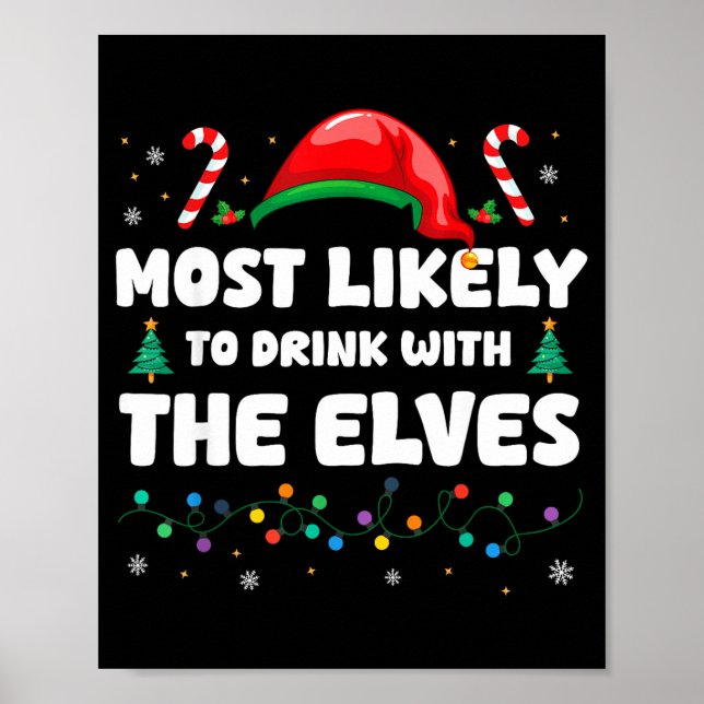 Poster Most Likely To Drink With The Elves Christmas Humo (Frente)