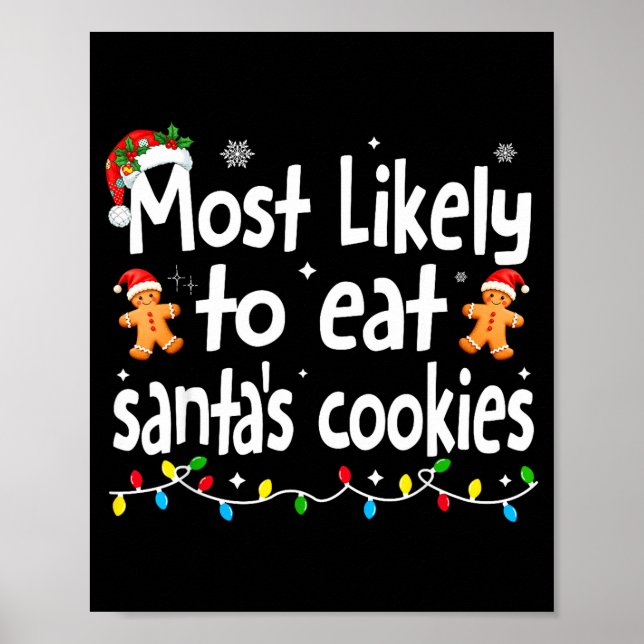 Poster Most Likely To Eat Santas Cookies Family Christmas (Frente)