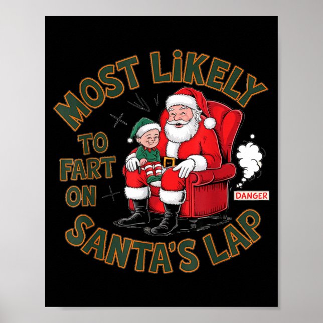 Poster Most Likely To Fart On Santa's Lap Elf Christmas B (Frente)