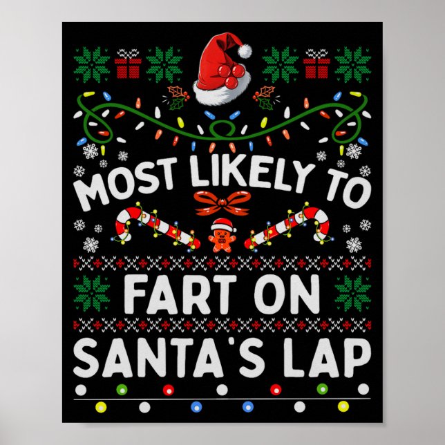 Poster Most Likely To Fart On Santa's Lap Funny Christmas (Frente)