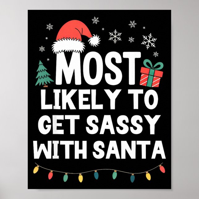 Poster Most Likely To Get Sy With Santa Christmas Funny X (Frente)