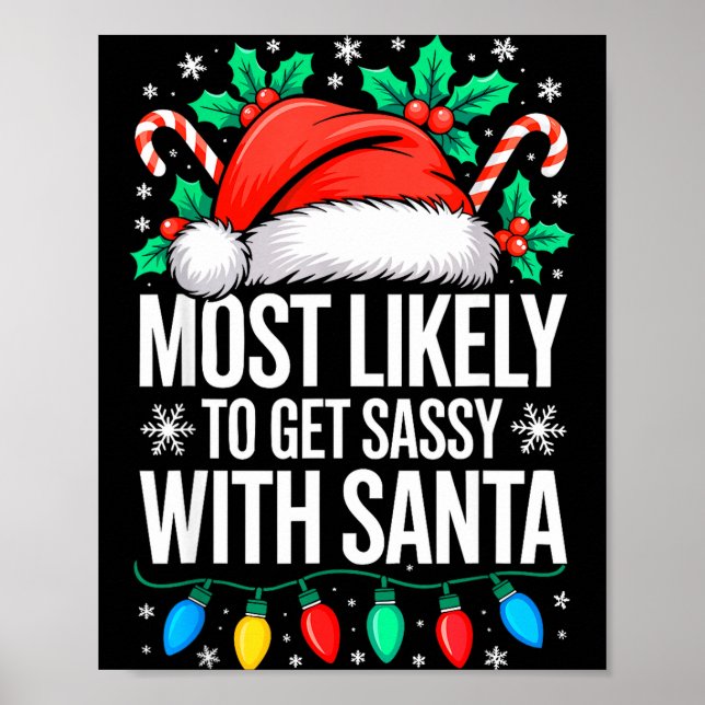 Poster Most Likely To Get Sy With Santa Shirt Family Chri (Frente)