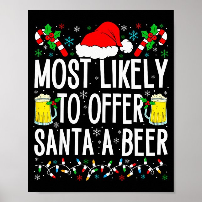 Poster Most Likely To Offer Santa A Beer Funny Drinking C (Frente)