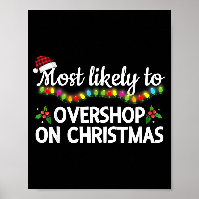 Poster Most Likely To Overshop On Christmas Funny Family  (Frente)
