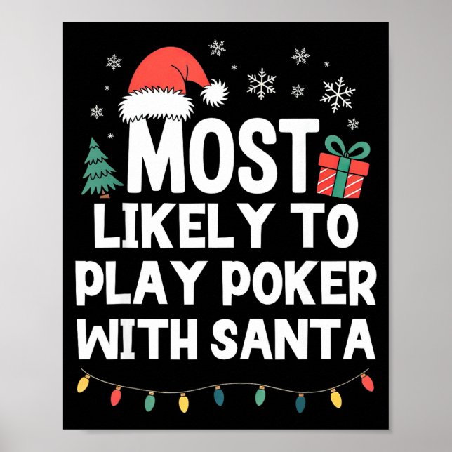 Poster Most Likely To Play Ker With Santa Christmas Funny (Frente)