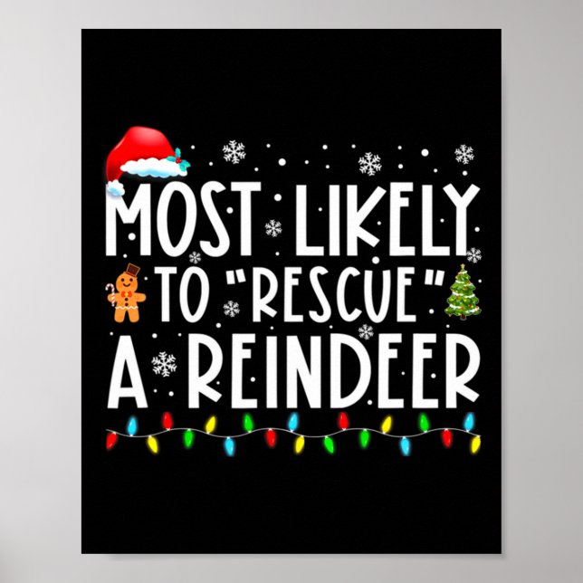 Poster Most Likely To Rescue A Reindeer Funny Family Chri (Frente)