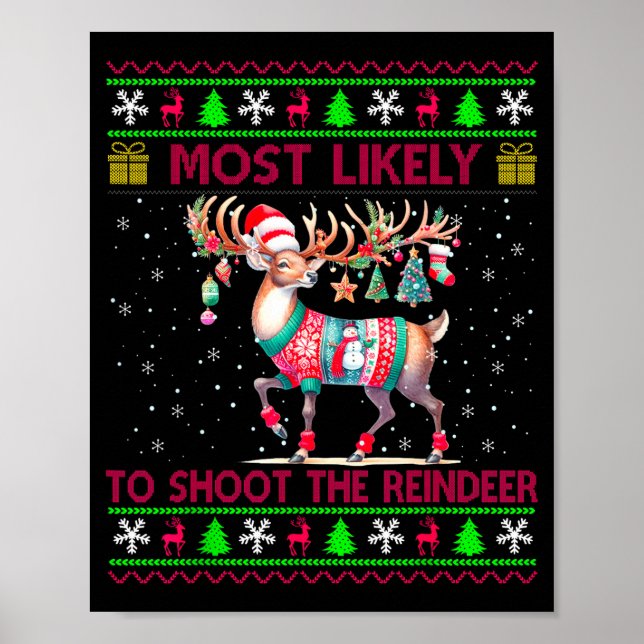 Poster Most Likely To Shoot The Reindeer Matching Christm (Frente)