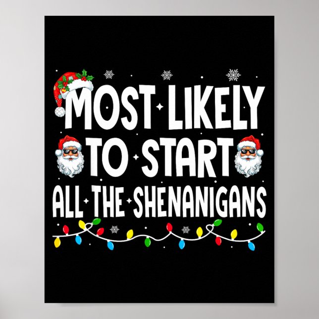 Poster Most Likely To Start The Shenanigans Funny Family  (Frente)