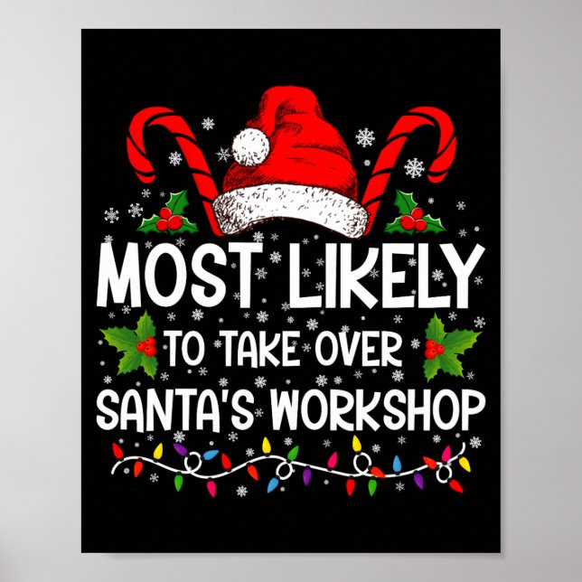 Poster Most Likely To Take Over Santas Workshop Xmas  (Frente)
