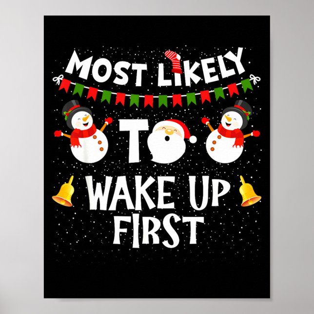Poster Most Likely To Wake Up First Funny Christmas Famil (Frente)