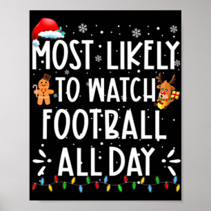 Poster Most Likely To Watch Football All Day Fun Boys Chr