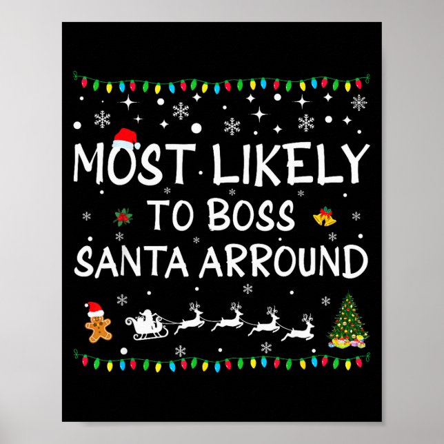 Poster Most Likelyto Boss Santa Around Funny Family Chris (Frente)