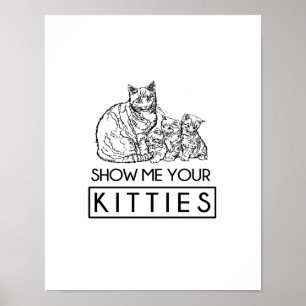 Poster Mostre-me seus gatinhos