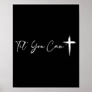 Poster motivação cristã para mulheres até que você não po