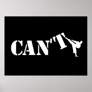 Poster Motivação das Artes Marciais do Kick Cant vs Can