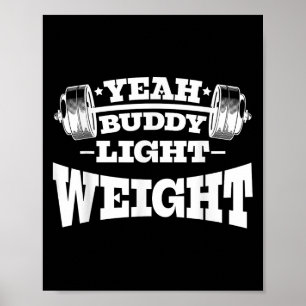 Poster Motivação De Gym - Sim, Peso De Luz Amigo