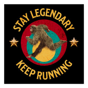 Póster Motivação Divertida de Bigfoot Correndo