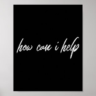 Poster Motivação dizendo como posso ajudar