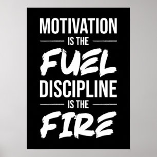 Poster Motivação É Combustível, Disciplina É Fogo - Suces
