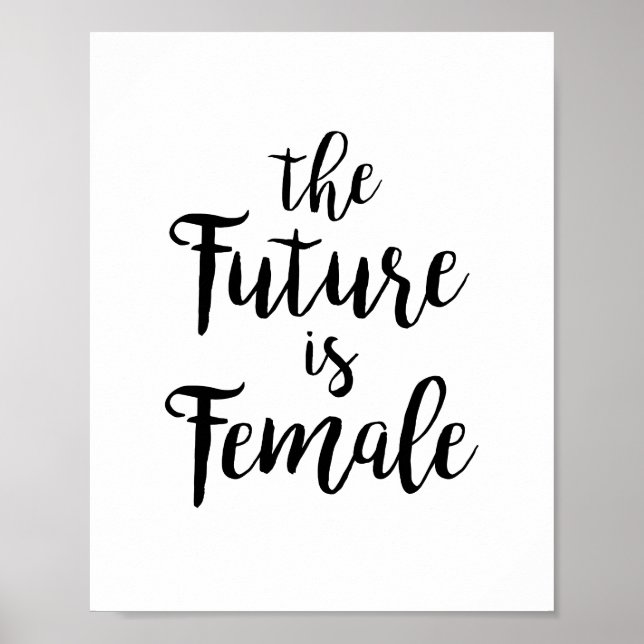 Póster Motivação Feminista Citação O Futuro é Feminino (Frente)