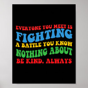 Poster Motivação 'Todo Mundo Que Você Conhece' Para Disab