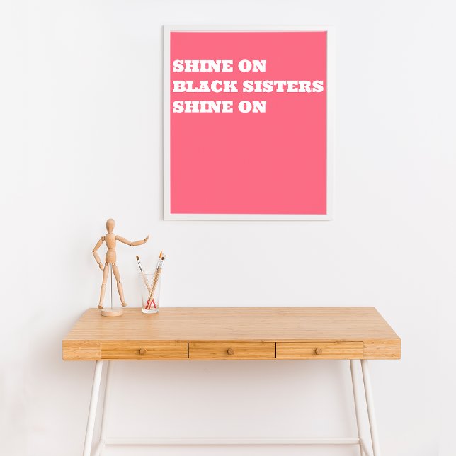 Poster Motivacional Afro-Americano (Negro)  (Shine On - pink)