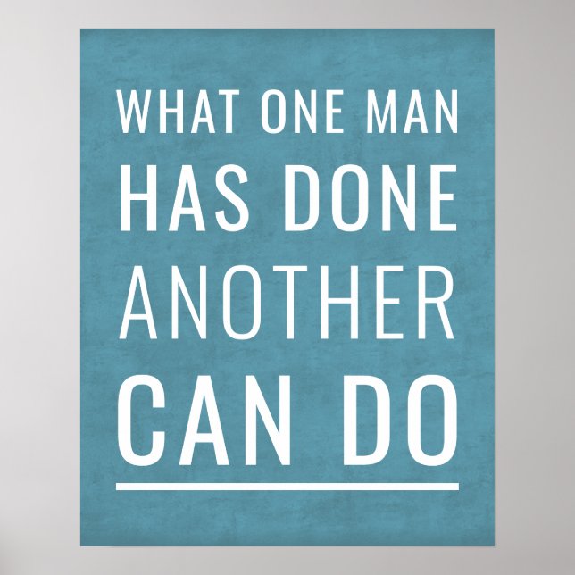 Poster Motivacional O que um homem fez (Frente)