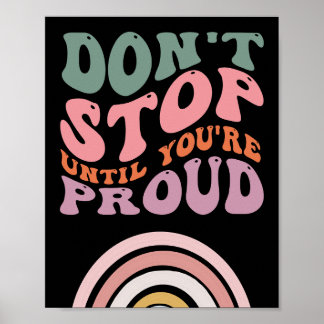 Poster Motivacional Pare até estar Orgulhoso