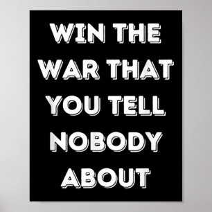 Poster Motivacional Vencer a Guerra Que Você Não Conta a
