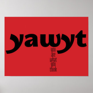 Poster Motivacional - Você É O Que Você Pensa
