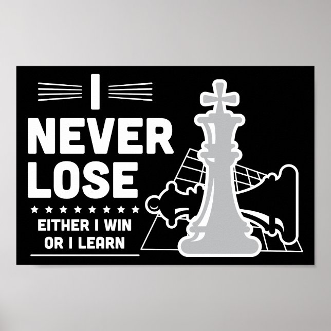 Poster Motivational Never Lose Chess Quote  (Frente)