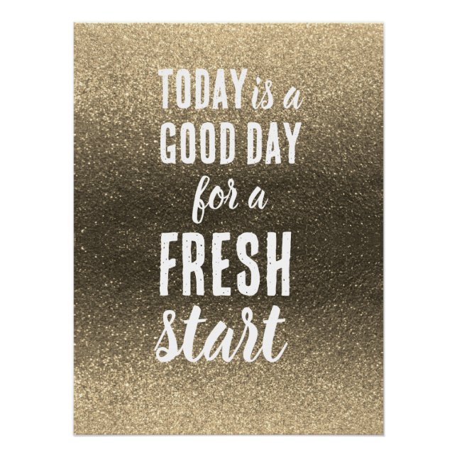 Póster Motivational Quote Today is a Good Day Fresh Start (Frente)
