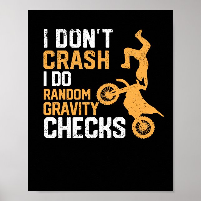 Poster Motocross Dirt Bike I Don't Crash I Do Random (Frente)