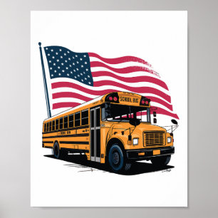 Poster Motorista de ônibus escolar bandeira dos EUA