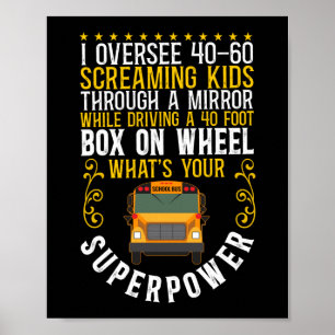 Poster Motorista De Ônibus Escolar Eu Supervisito 40-60