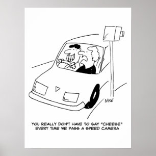 Poster Motorista diz queijo ao atravessar uma câmera de v