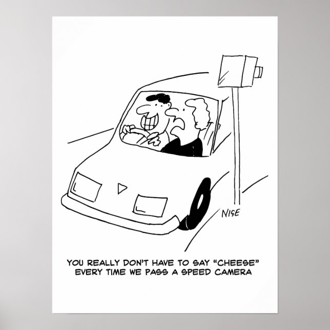 Poster Motorista diz queijo ao atravessar uma câmera de v (Frente)