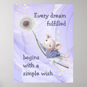 Poster Mouse Dandelion a cada sonho desejo simples