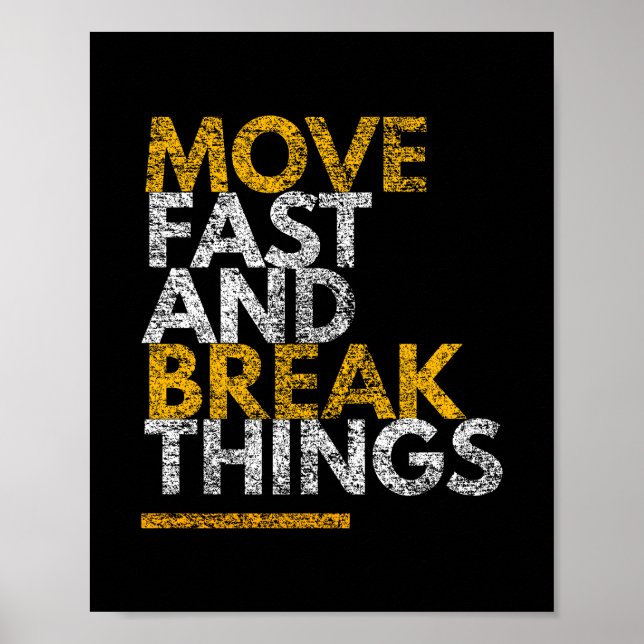 Poster Mover rapidamente e quebrar as coisas | Motivação (Frente)