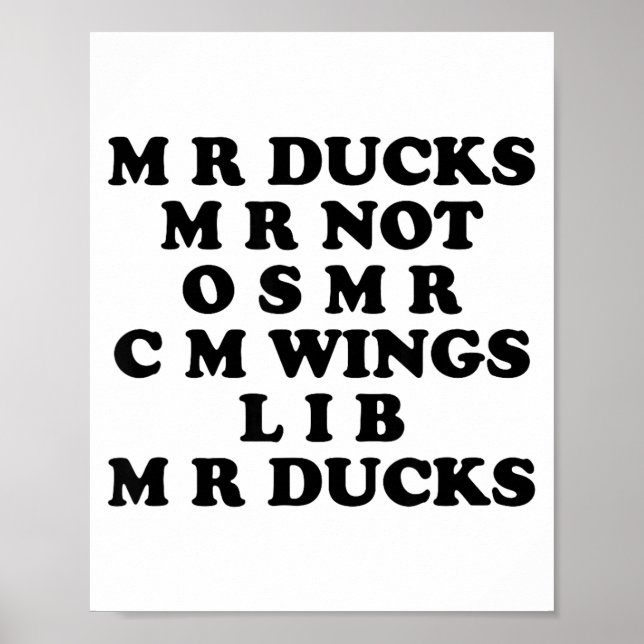 Poster Mr M R Ducks T, Funny Duck Lover, Waterfowl Quote  (Frente)
