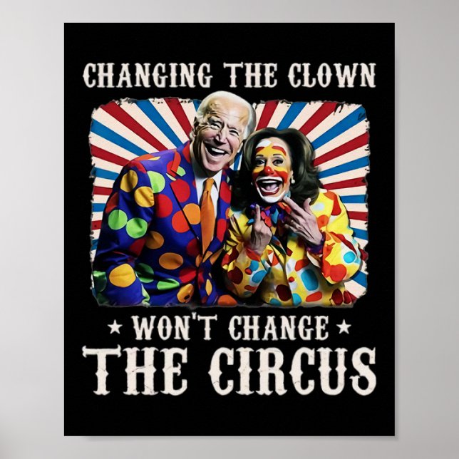 Poster Mudando o palhaço não vai mudar o circo Kamala (Frente)