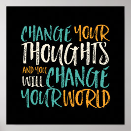 Poster Mude seu pensamento Mude seu mundo Inspirando