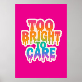 Poster Muito Brilhante para se importar - Tipografia Neon