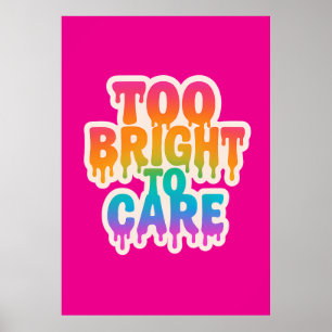 Poster Muito Brilhante para se importar - Tipografia Neon