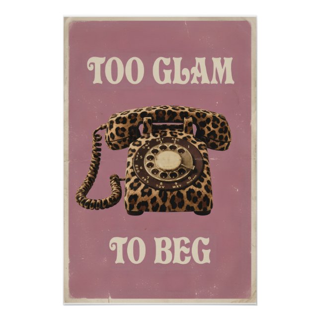 Póster Muito Glam para Mendigar Telefones Retrô com Estam (Frente)