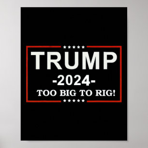 Poster - Muito Grande Para Rig Dizer Trump 2024 Citação E