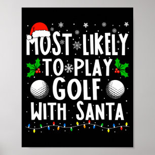 Poster Muito provavelmente jogará golfe com Papai Noel en